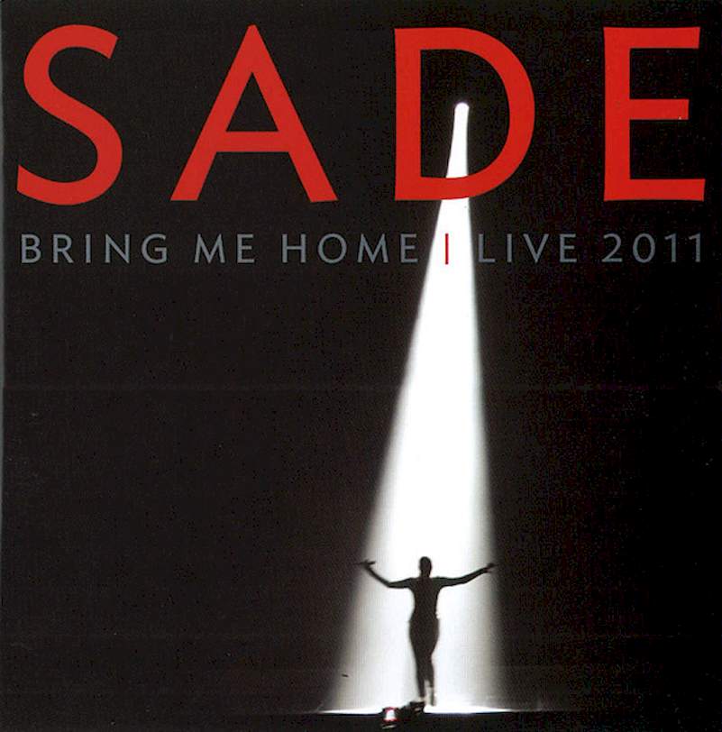 Sade - Bring Me Home | Live 2011 - CD + DVD