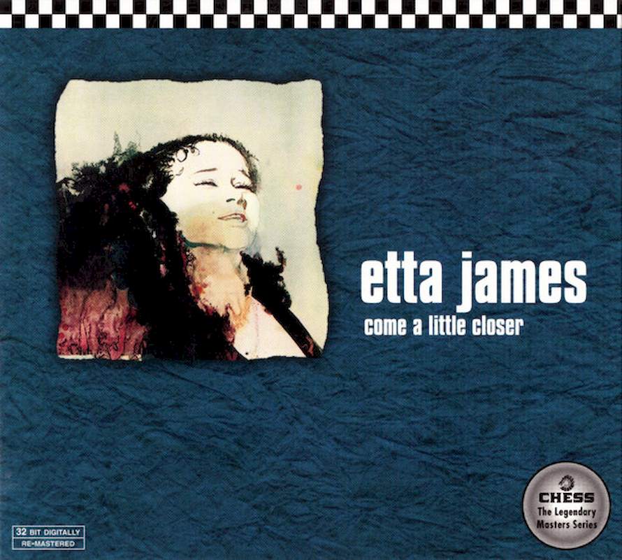 Etta James - Come A Little Closer - CD