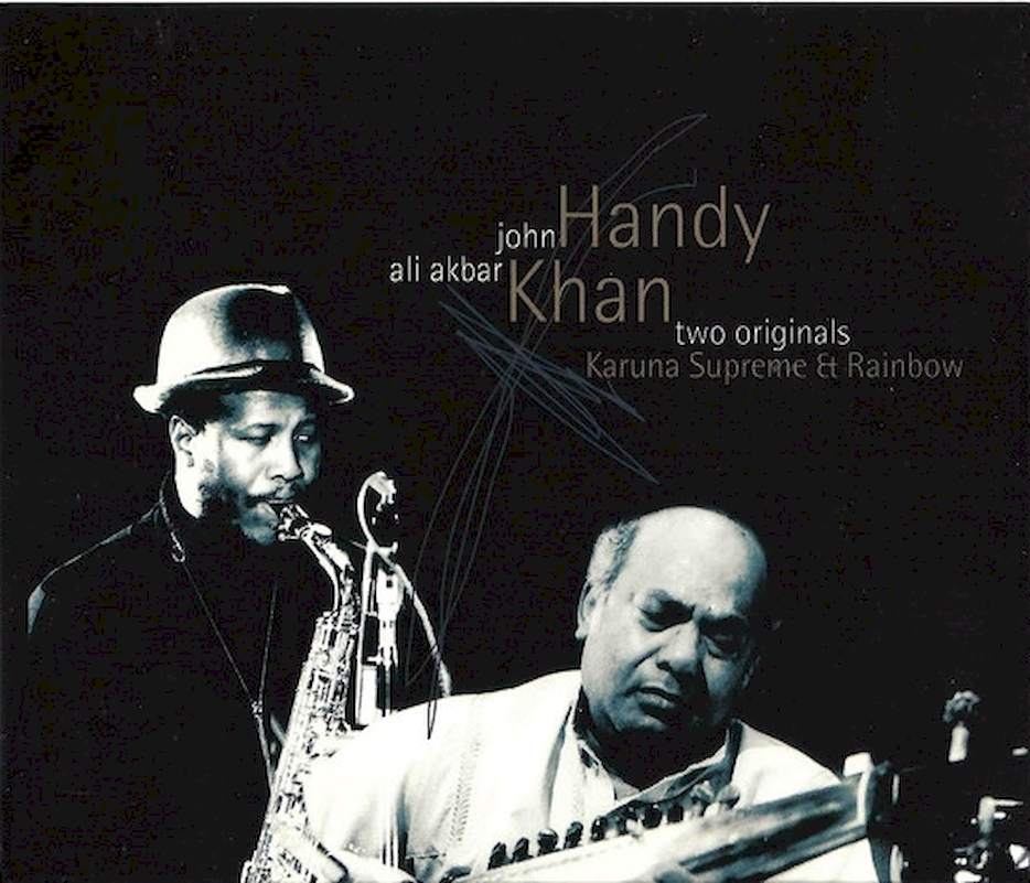 John Handy & Ali Akbar Khan - Two Originals: Karuna Supreme & Rainbow - CD