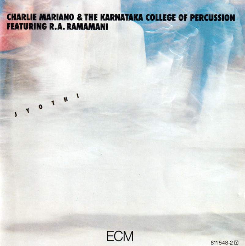 Charlie Mariano & Karnataka College Of Percussion Featuring Smt. R. A. Ramamani - Jyothi - CD