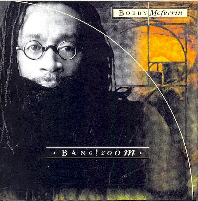 Bobby McFerrin - Bang!Zoom - CD
