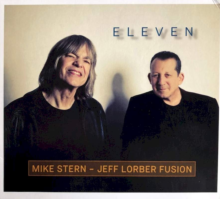 Mike Stern - The Jeff Lorber Fusion - Eleven - CD
