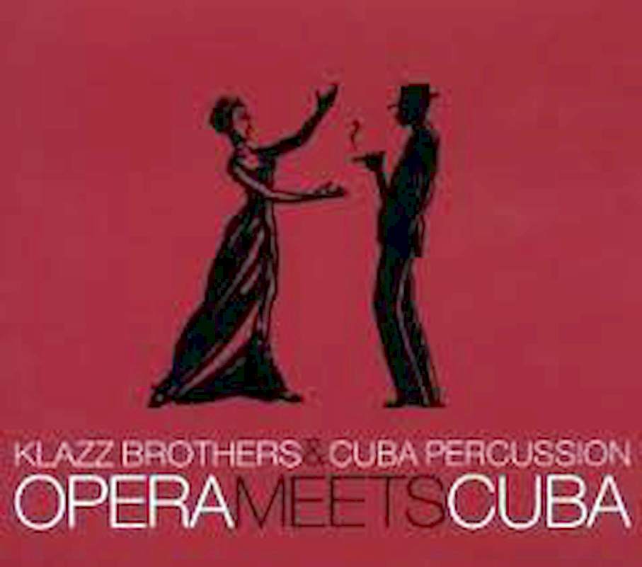Klazz Brothers & Cuba Percussion - Opera Meets Cuba - CD