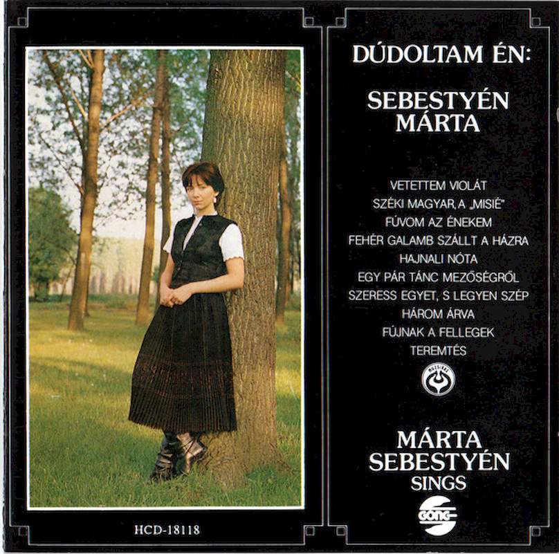 Márta Sebestyén, Muzsikás - Dúdoltam Én: Sebestyén Márta / Márta Sebestyén Sings - CD
