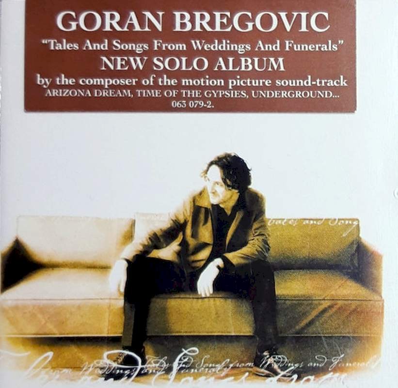 Goran Bregović - Tales And Songs From Weddings And Funerals - CD