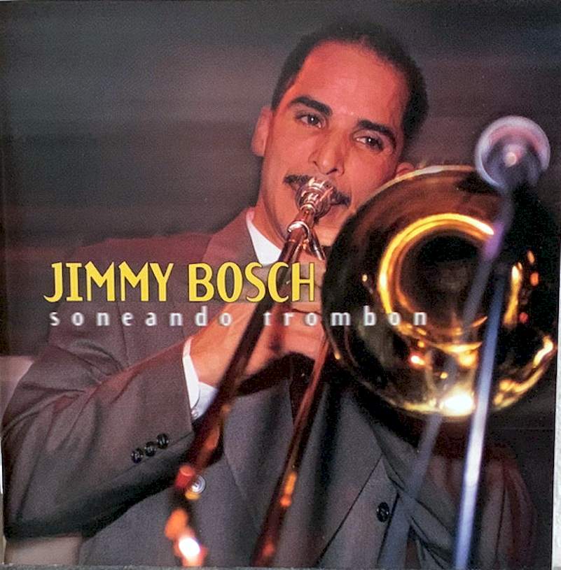 Jimmy Bosch - Soneando Trombon - CD