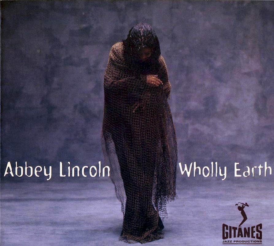 Abbey Lincoln - Wholly Earth - CD