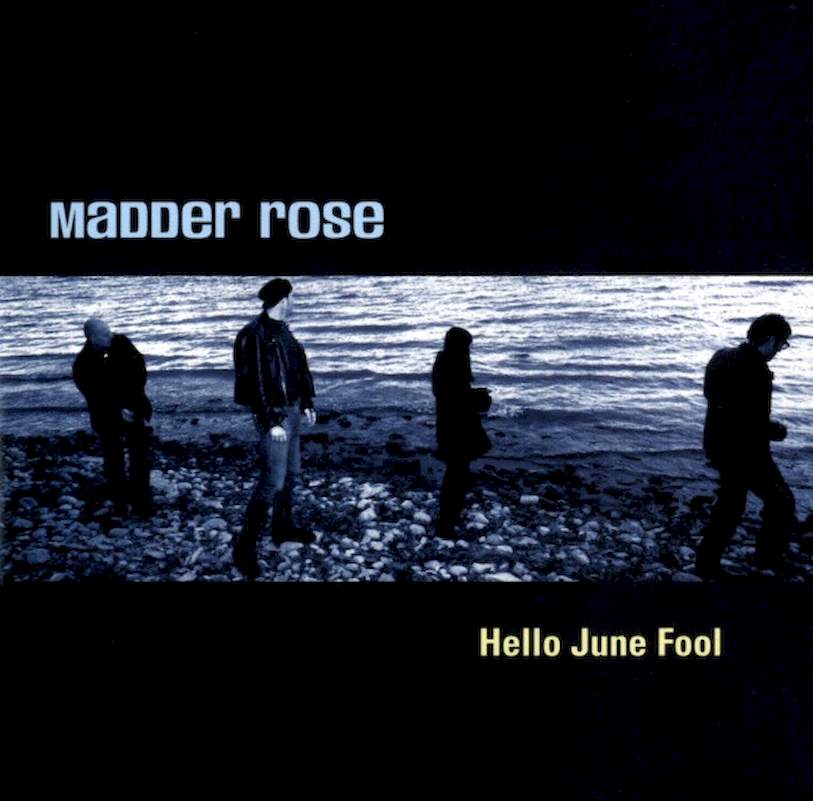 Madder Rose - Hello June Fool - CD