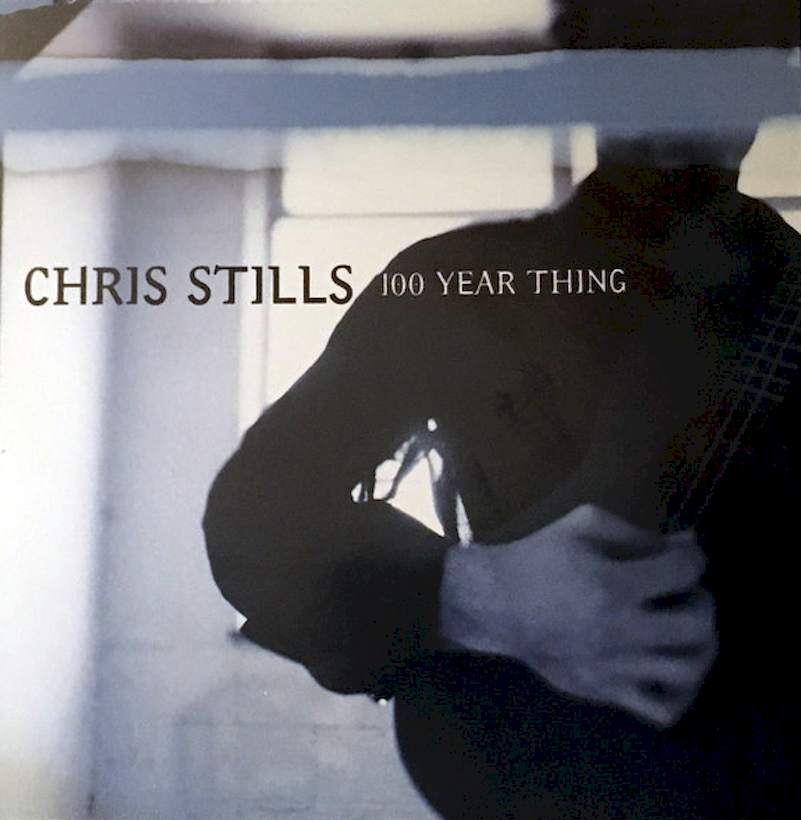 Chris Stills - 100 Year Thing - CD