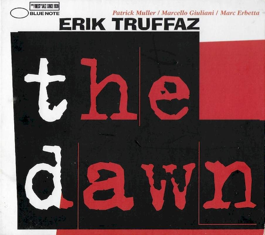 Erik Truffaz with Patrick Muller / Marcello Giuliani / Marc Erbetta - The Dawn - CD