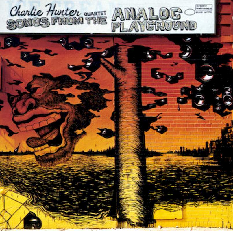 Charlie Hunter Quartet - Songs From The Analog Playground - CD