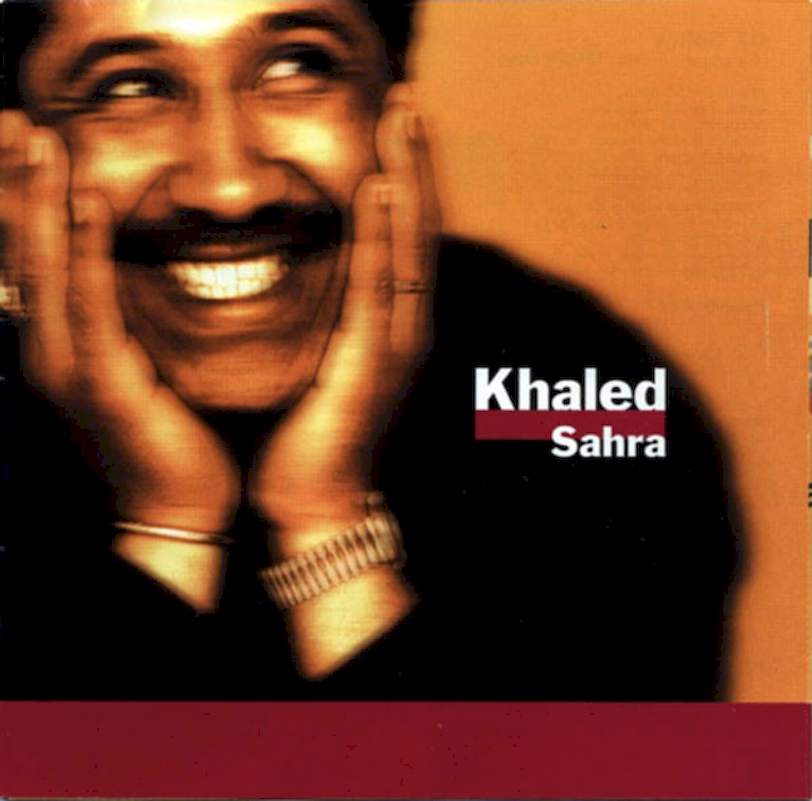Khaled - Sahra - CD