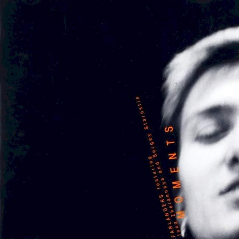 Farlanders Featuring Inna Želannaja And Sergey Starostin - Moments - CD