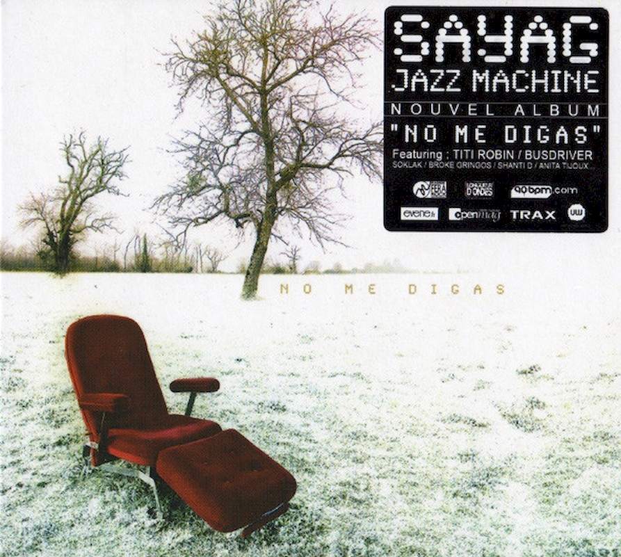 Sayag Jazz Machine - No Me Digas - CD