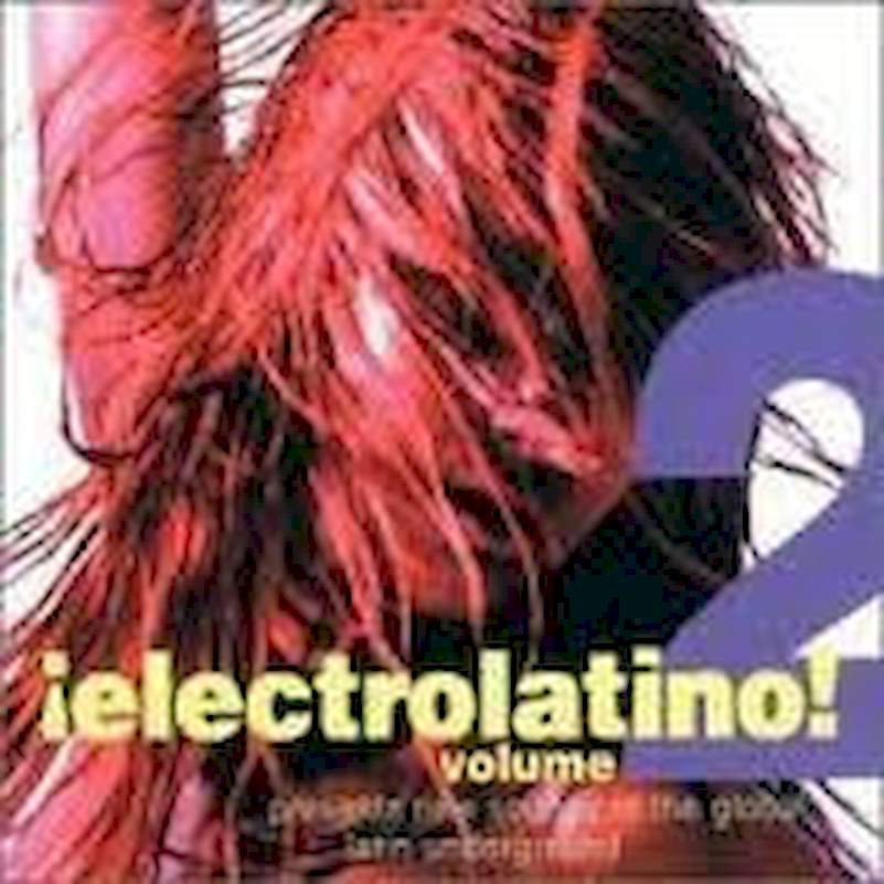 Various - ?Electrolatino! Volume 2 - CD