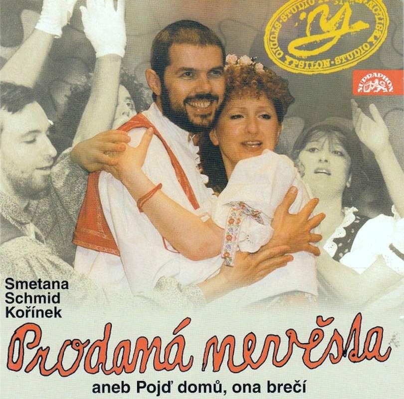 Herci Studia Ypsilon, Bedřich Smetana, Jan Schmid, Miroslav Kořínek - Prodaná Nevěsta Aneb Pojď Domů, Ona Brečí - CD