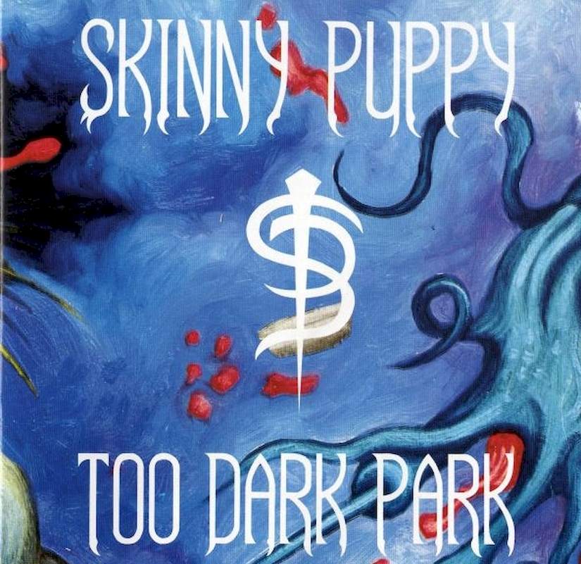 Skinny Puppy - Too Dark Park - CD