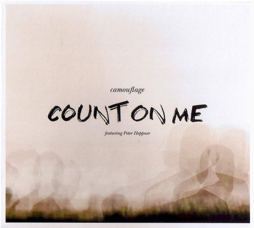 Camouflage Featuring Peter Heppner - Count On Me - CD