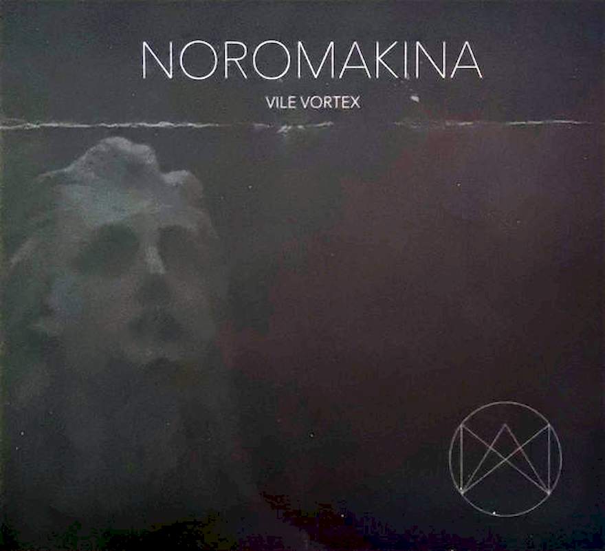 Noromakina - Vile Vortex - CD