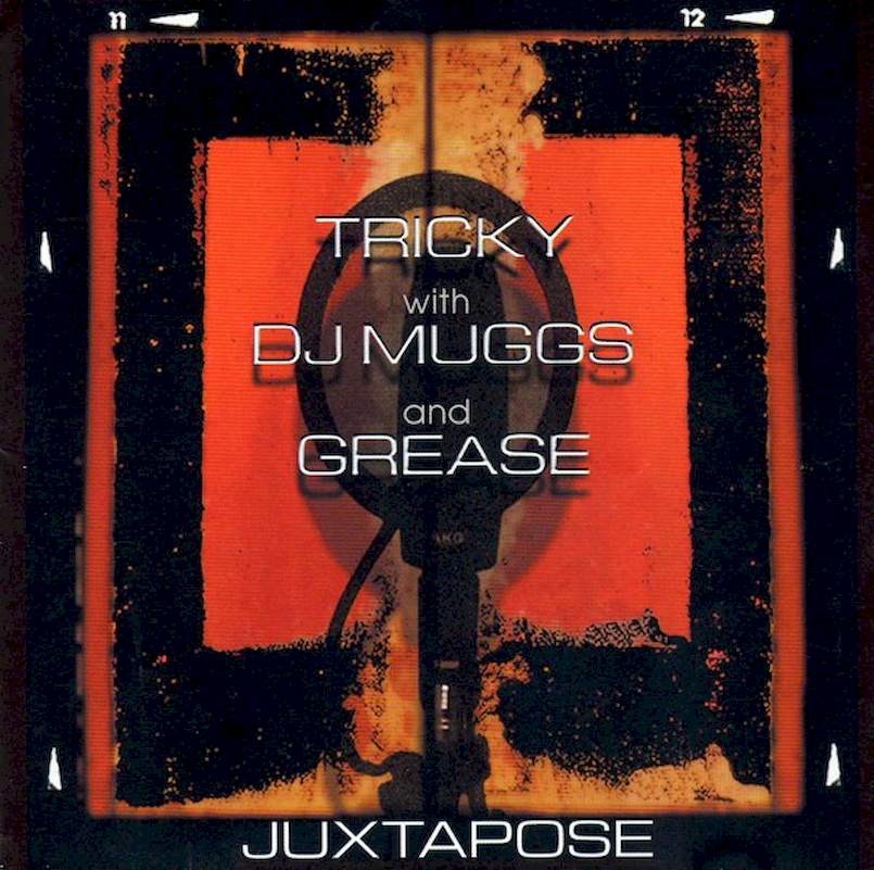 Tricky With DJ Muggs And Dame Grease - Juxtapose - CD