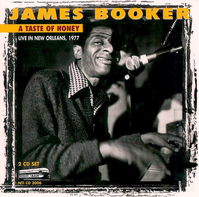 James Booker - A Taste Of Honey : Live In New Orleans 1977 - CD