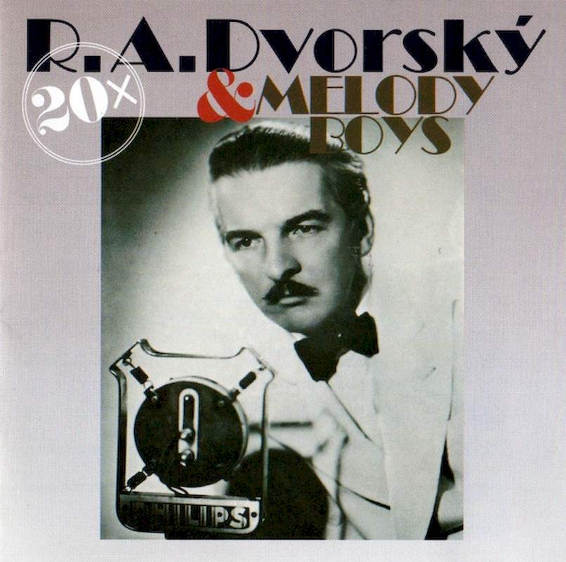 R. A. Dvorský, R. A. Dvorský Orchestra - 20x R. A. Dvorský & Melody Boys - CD