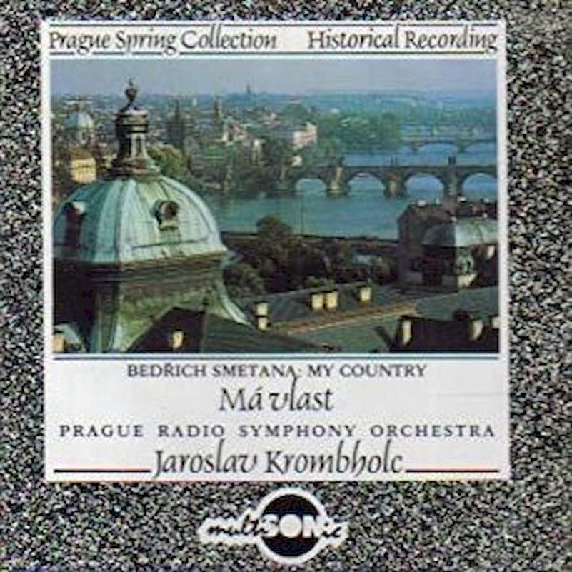Bedřich Smetana, Prague Radio Symphony Orchestra, Jaroslav Krombholc - My Country - Má Vlast - CD