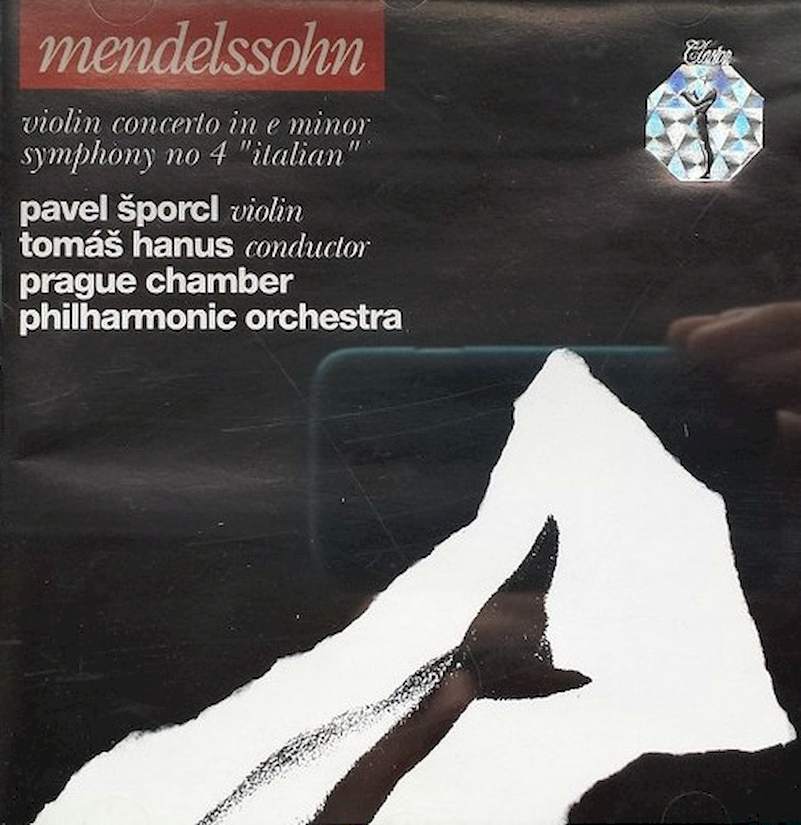 Felix Mendelssohn-Bartholdy, Pavel Šporcl, Tomáš Hanus, Prague Philharmonia - Violin Concerto In E Minor Op.64 / Symphony Nr. 4 In A Major "Italian" Op.90 - CD