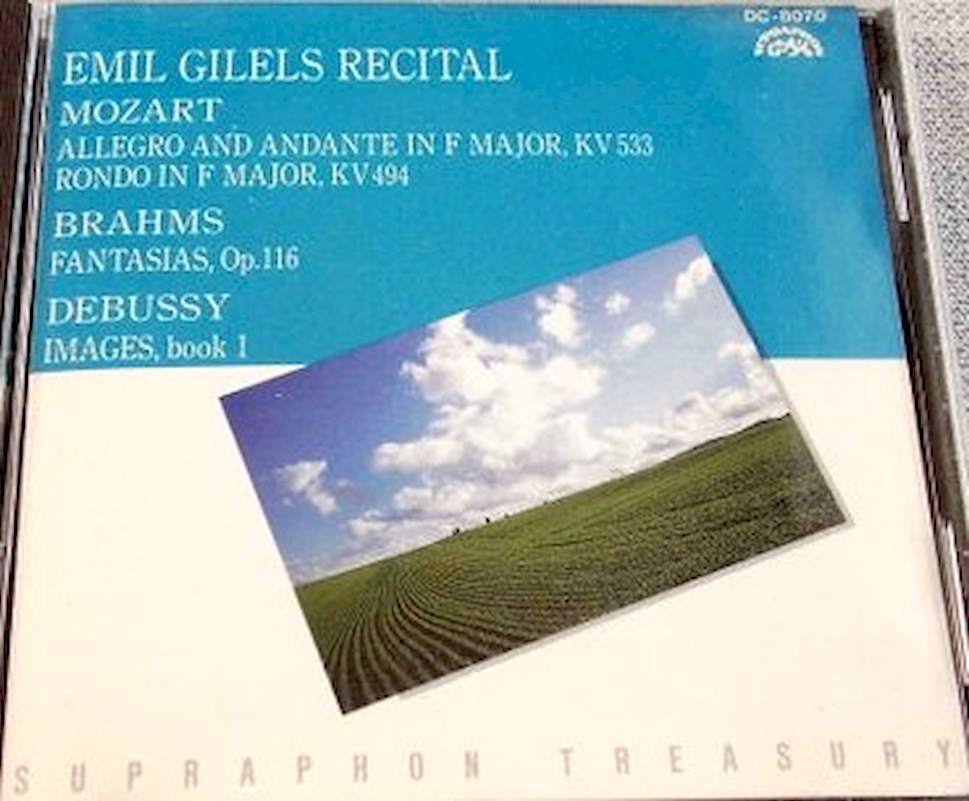 Wolfgang Amadeus Mozart, Johannes Brahms, Claude Debussy - Emil Gilels - Emil Gilels Recital - CD