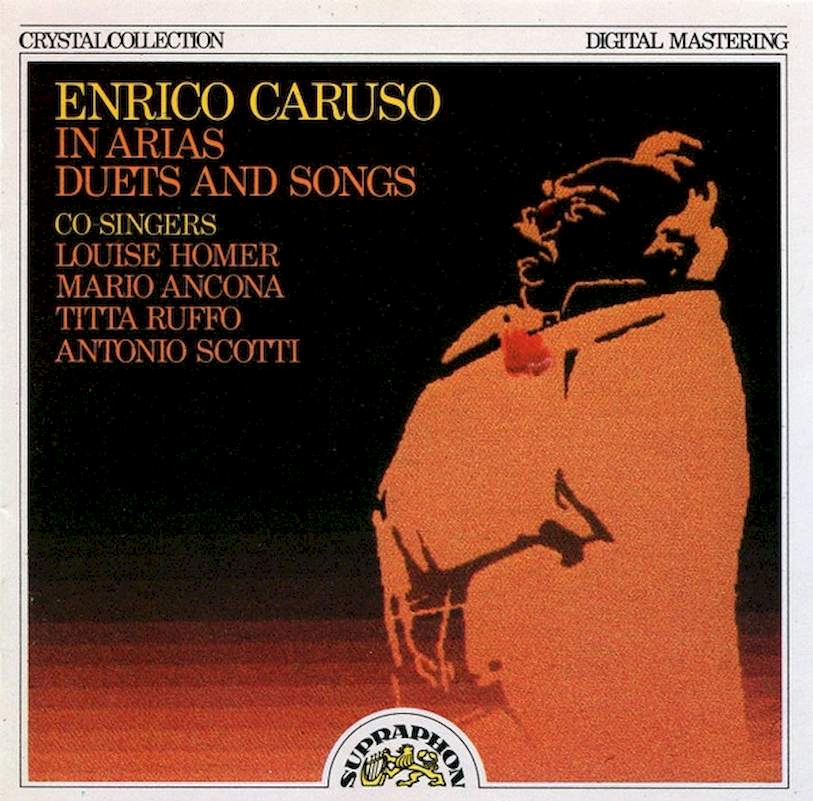 Enrico Caruso / Louise Homer, Mario Ancona, Titta Ruffo, Antonio Scotti - In Arias Duets And Songs - CD
