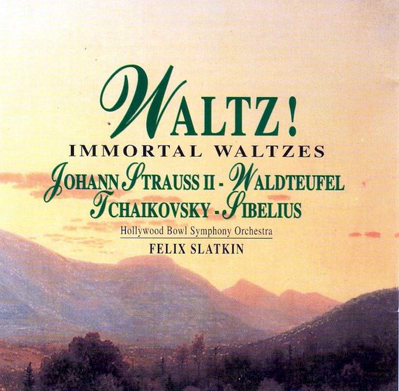 Felix Slatkin - Waltz! Immortal Waltzes - CD