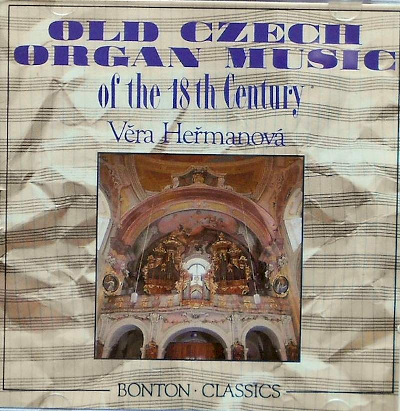 Věra Heřmanová - Old Czech Organ Music Of The 18th Century - CD