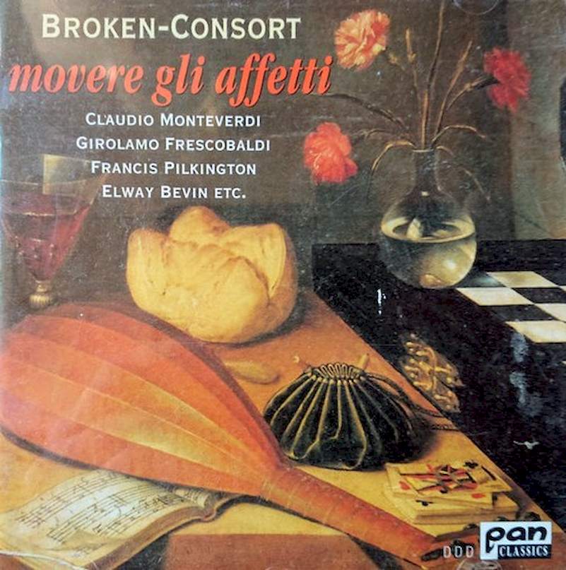 Broken-Consort, Claudio Monteverdi, Girolamo Frescobaldi, Francis Pilkington, Elway Bevin - Movere Gli Affetti - CD