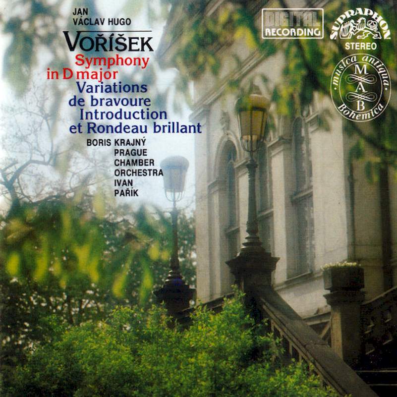 Jan Václav Hugo Voříšek - Boris Krajný, Prague Chamber Orchestra, Ivan Pařík - Symphony In D Major / Variations De Bravoure / Introduction Et Rondeau Brillant - CD