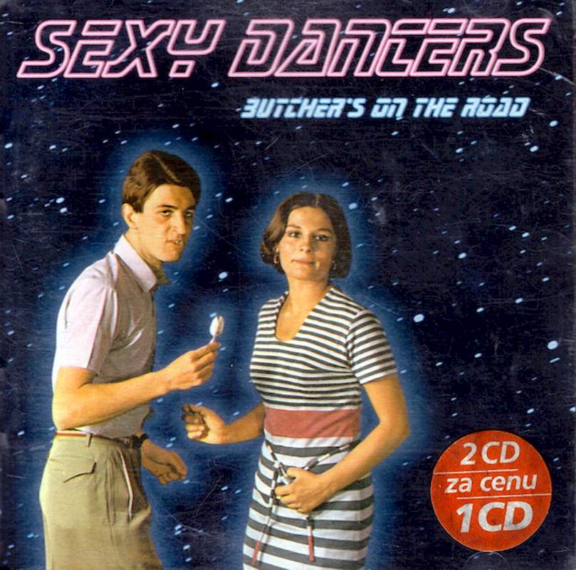 Sexy Dancers - Butcher's On The Road - CD