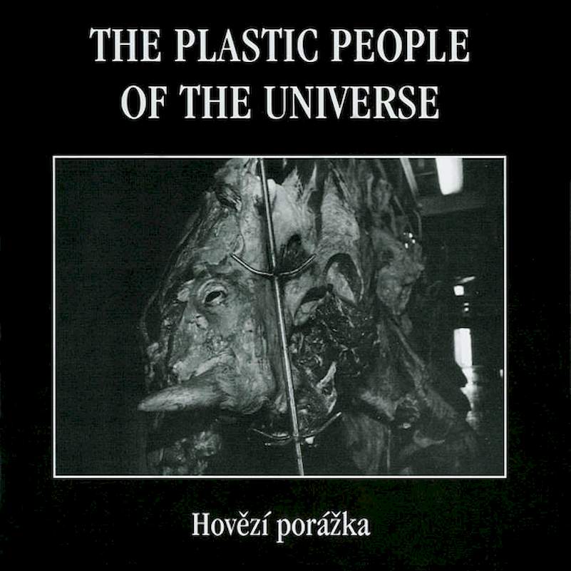 The Plastic People Of The Universe - Hovězí Porážka - CD