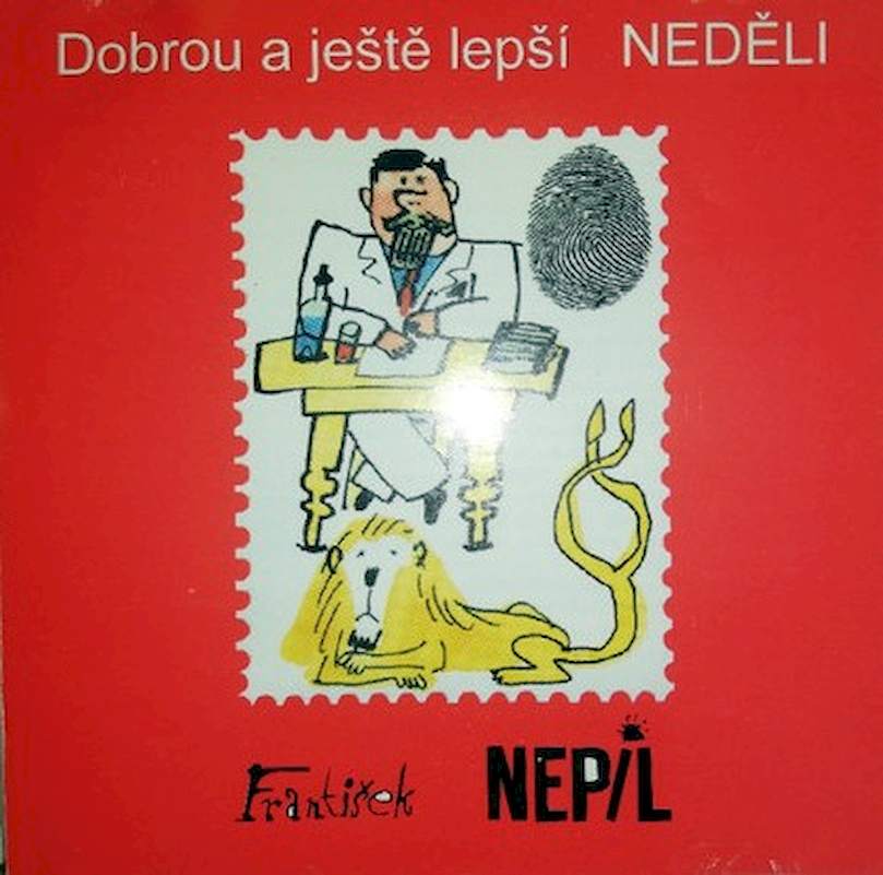 František Nepil - Dobrou A Ještě Lepší Neděli - CD