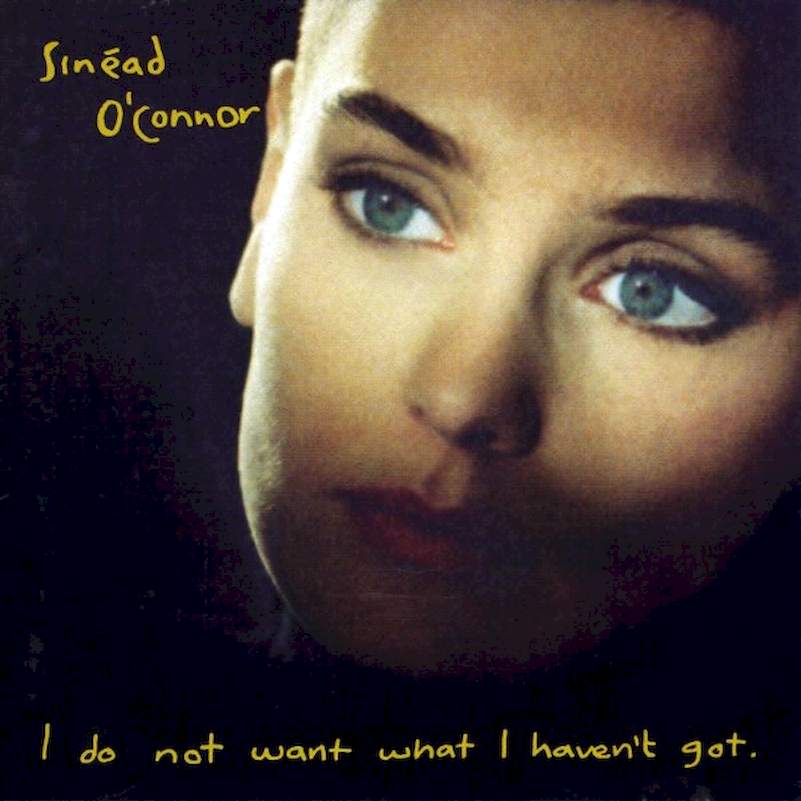 Sinéad O'Connor - I Do Not Want What I Haven't Got - CD