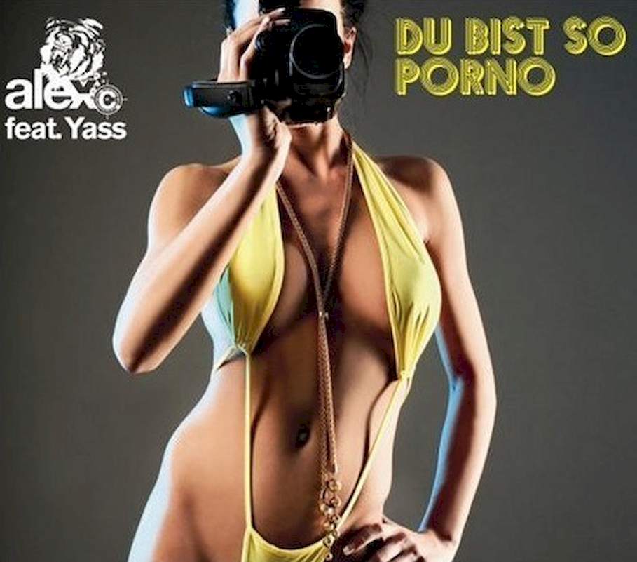 Alex C. Feat. Yasmin K. - Du Bist So Porno - CD