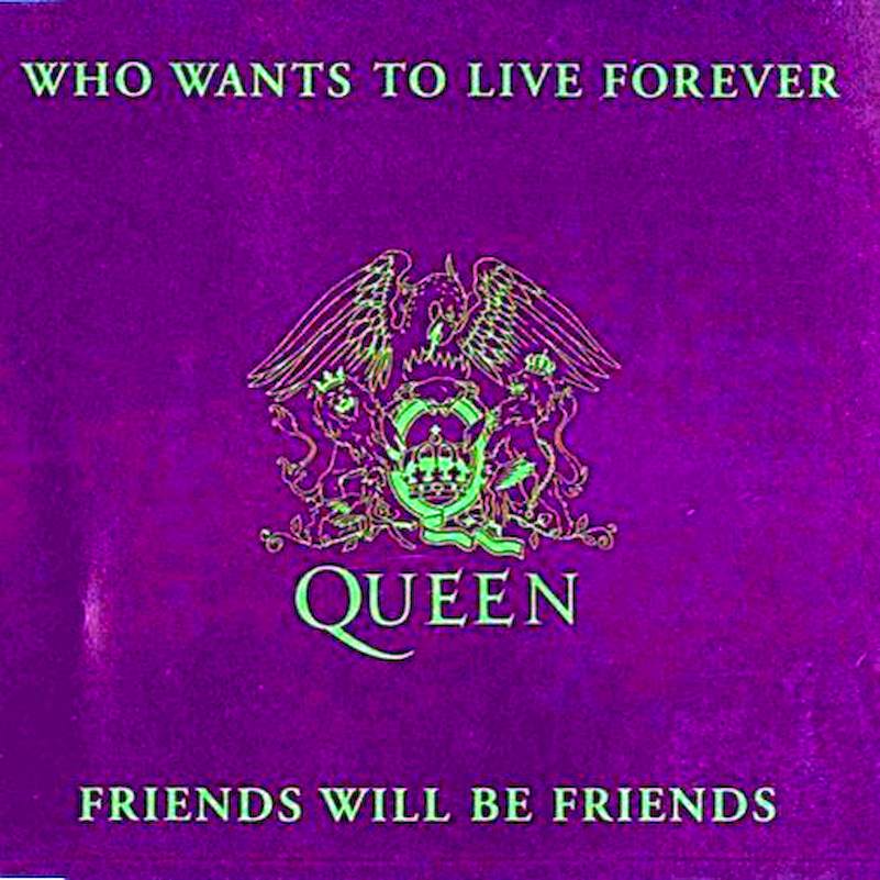 Queen - Who Wants To Live Forever / Friends Will Be Friends - CD, Single