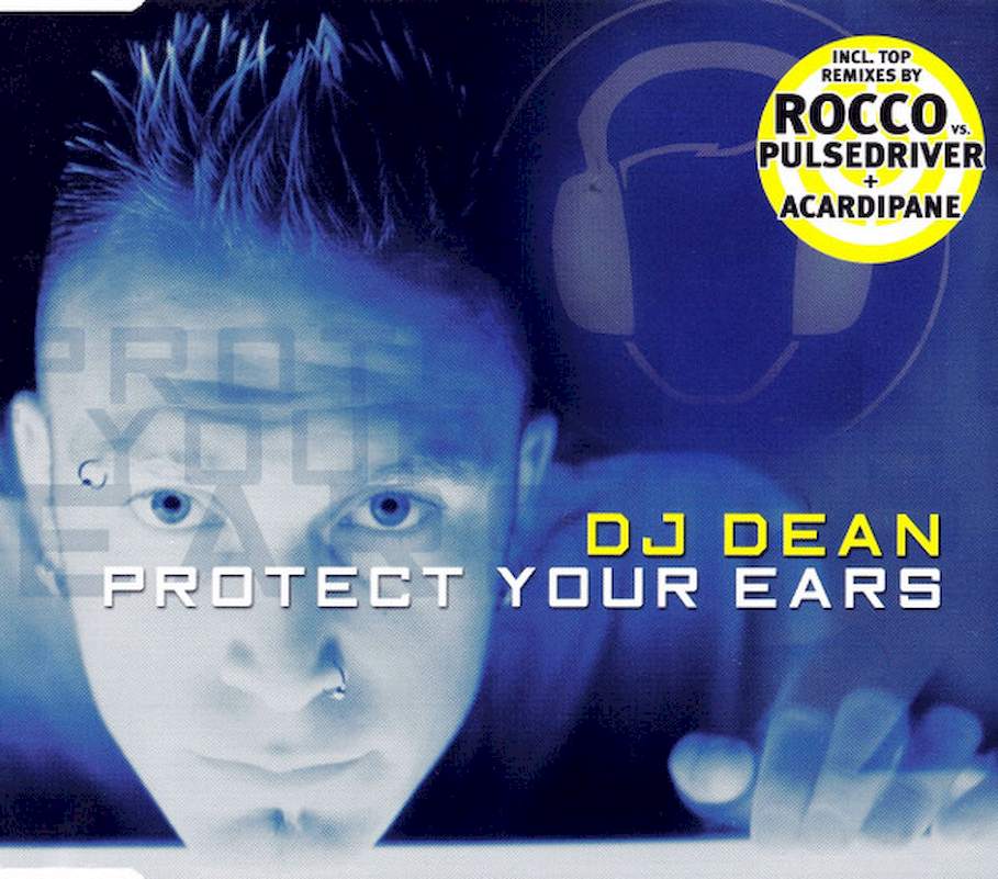 DJ Dean - Protect Your Ears - CD