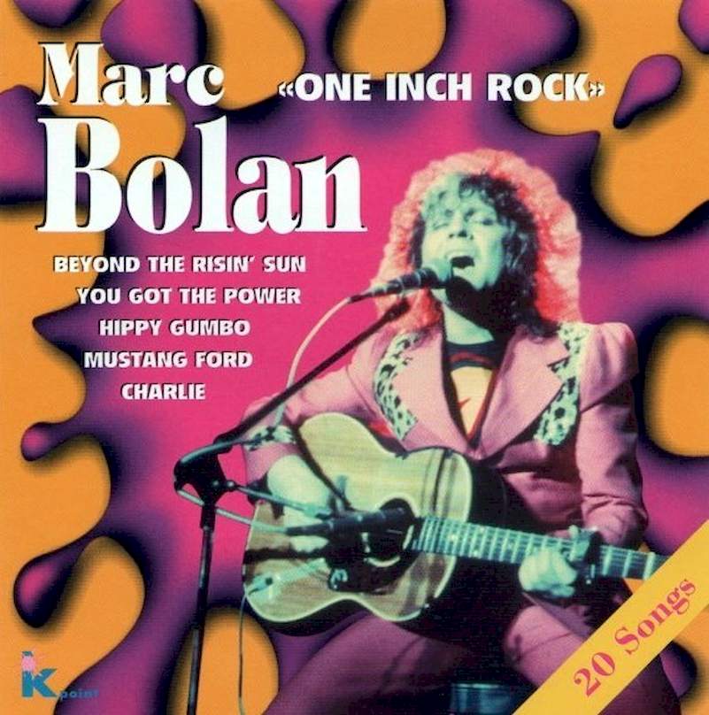 Marc Bolan - One Inch Rock - CD