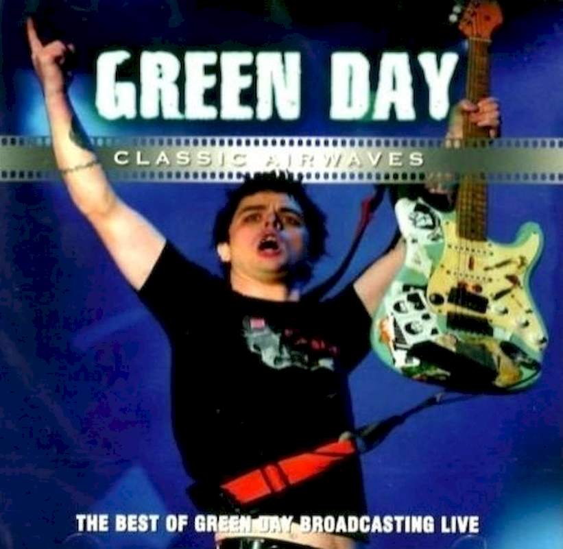 Green Day - Classic Airwaves (The Best Of Green Day Broadcasting Live) - CD