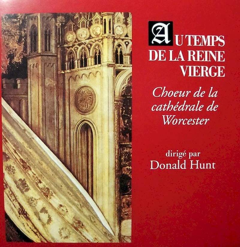 Choir Of Worcester Cathedral - Au Temps De La Reine Vierge - CD