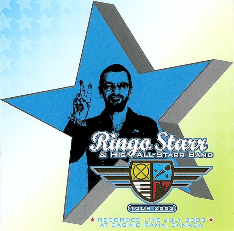 Ringo Starr And His All-Starr Band - Ringo Starr And His All-Starr Band Tour 2003 - CD