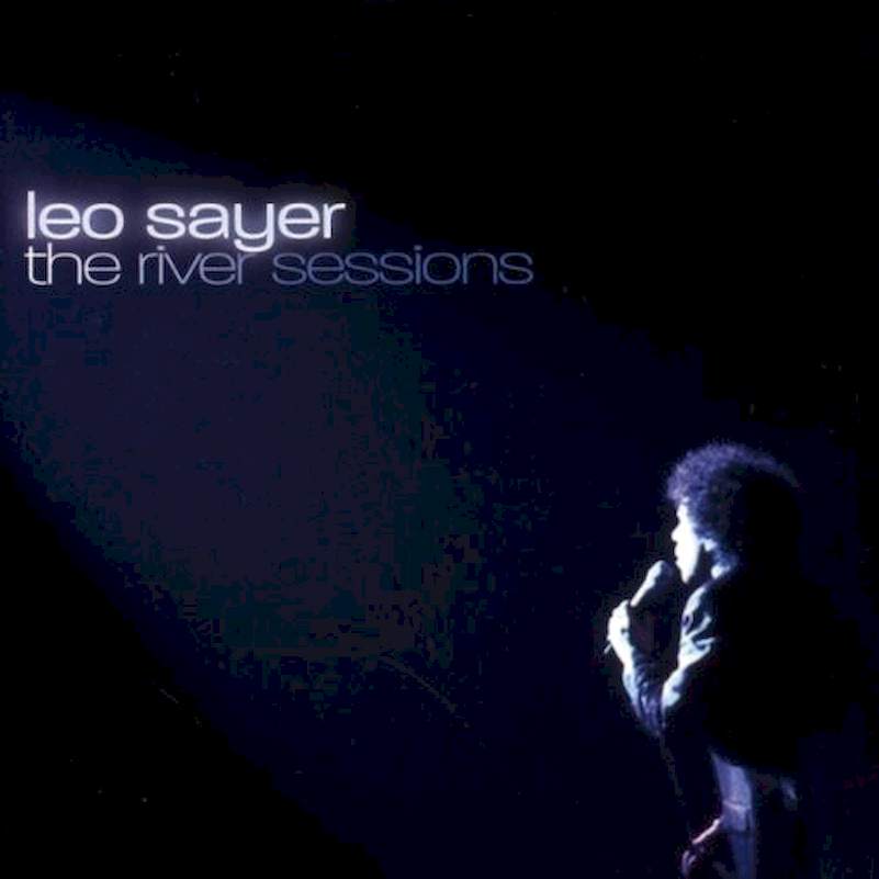 Leo Sayer - The River Sessions - CD