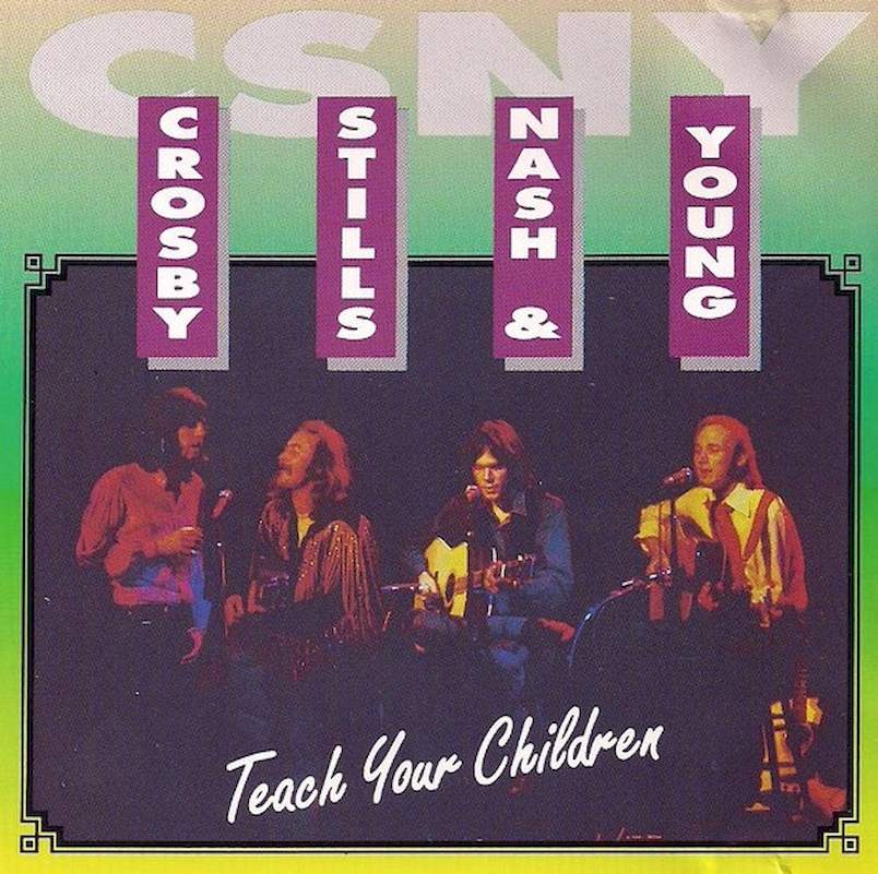 Crosby, Stills, Nash & Young - Teach Your Children - CD