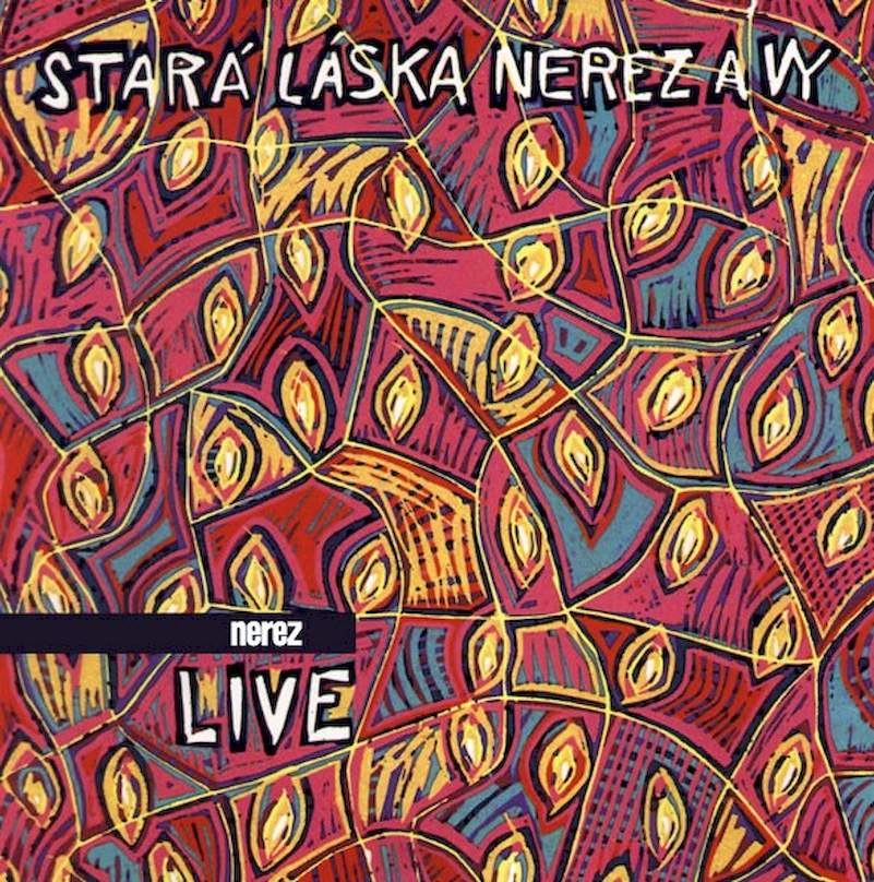Nerez - Stará Láska Nerez A Vy - Live - CD