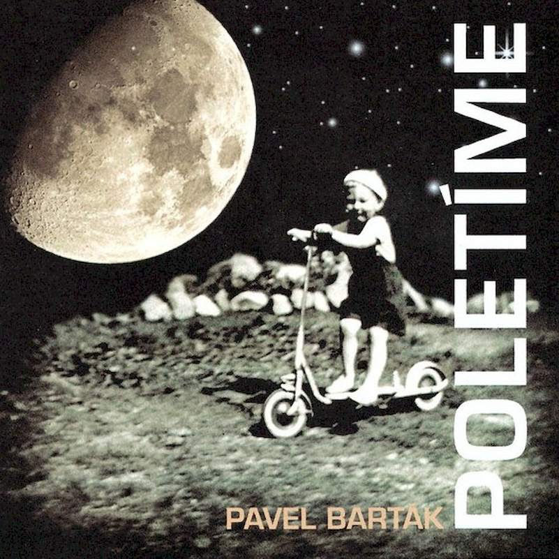 Pavel Barták - Poletíme - CD