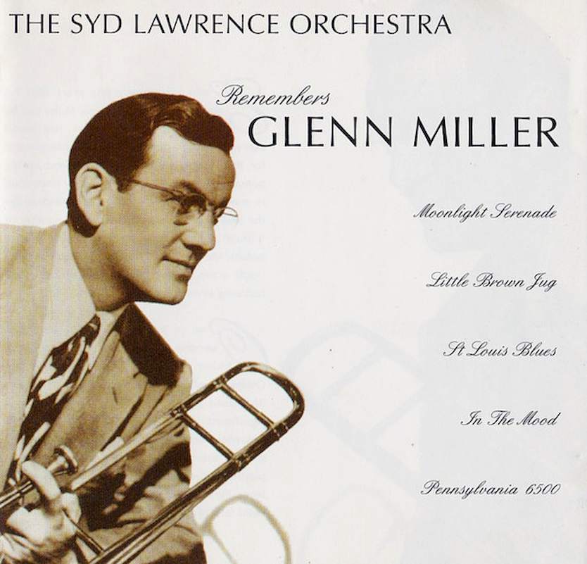 Syd Lawrence And His Orchestra - Remembers Glenn Miller - CD